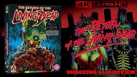 The Return Of The Living Dead Arrow Video 4k Bluray Collector