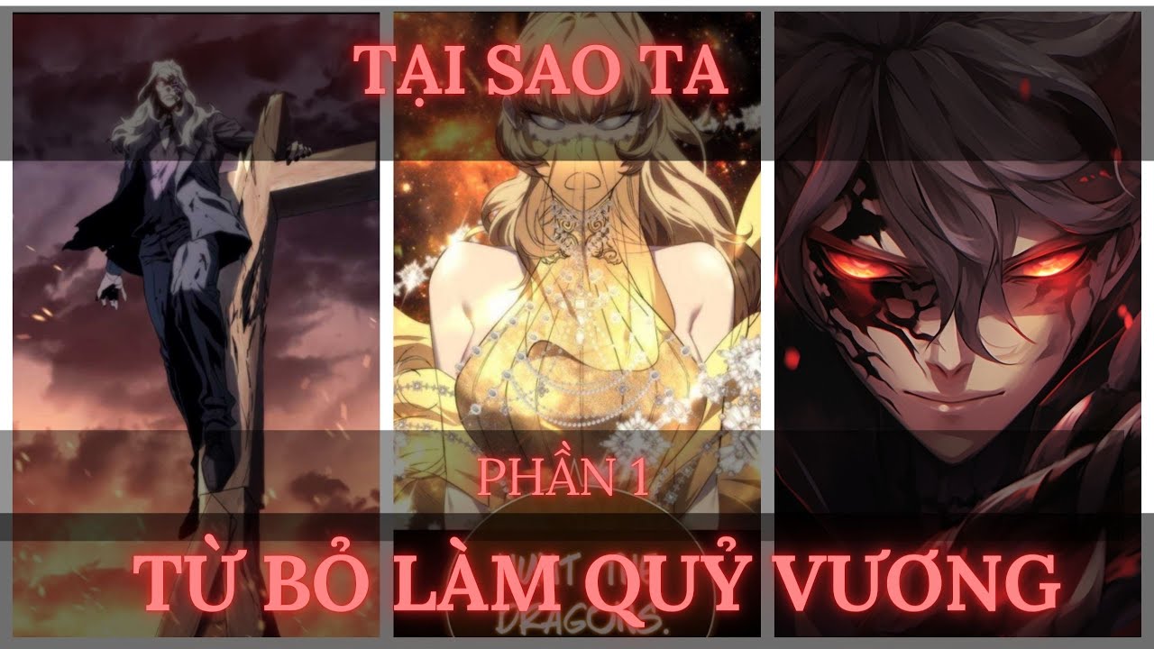 Tại sao Ta từ Bỏ Làm Quỷ Vương-Phần 1(Why I Quit being the Demon King