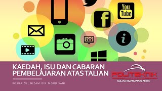 Kaedah, Isu dan Cabaran Pembalajaran Atas Talian (Rakaman Webinar) | 9 Jun 2020 10am-12.30pm