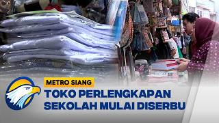 Permintaan Naik, Toko Seragam Sekolah Mulai Kebanjiran Pembeli - [Metro Siang]