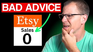 Horrible Etsy Advice that's KILLING NEW Sellers