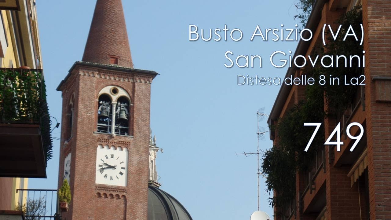 Le campane di Busto Arsizio (VA) Basilica di S. Giovanni YouTube Le campane di Busto Arsizio (VA) Basilica di S. Giovanni YouTube