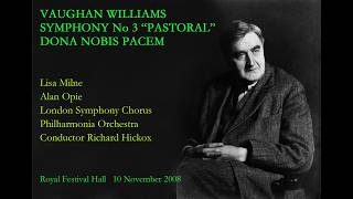 VAUGHAN WILLIAMS SYMPHONY No 3, DONA NOBIS PACEM Milne, Opie, Philarmonia c. Richard Hickox