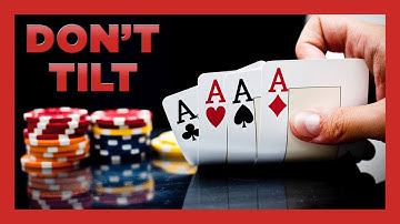 Understanding Tilt and How to Stop Tilting