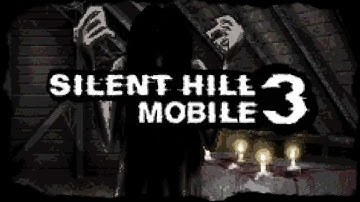 Blasting through SILENT HILL Mobile 3