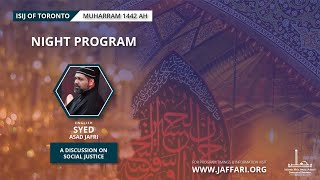 6. A Discussion on Social Justice - Muharram 1442 - Syed Asad Jafri
