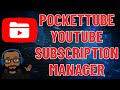 PocketTube YouTube Subscription Manager