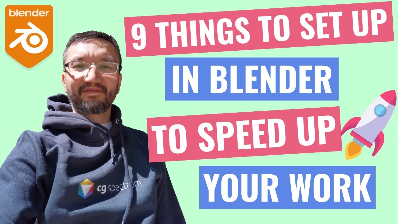9 Things to Set Up in Blender to Speed Up Your Work - YouTube