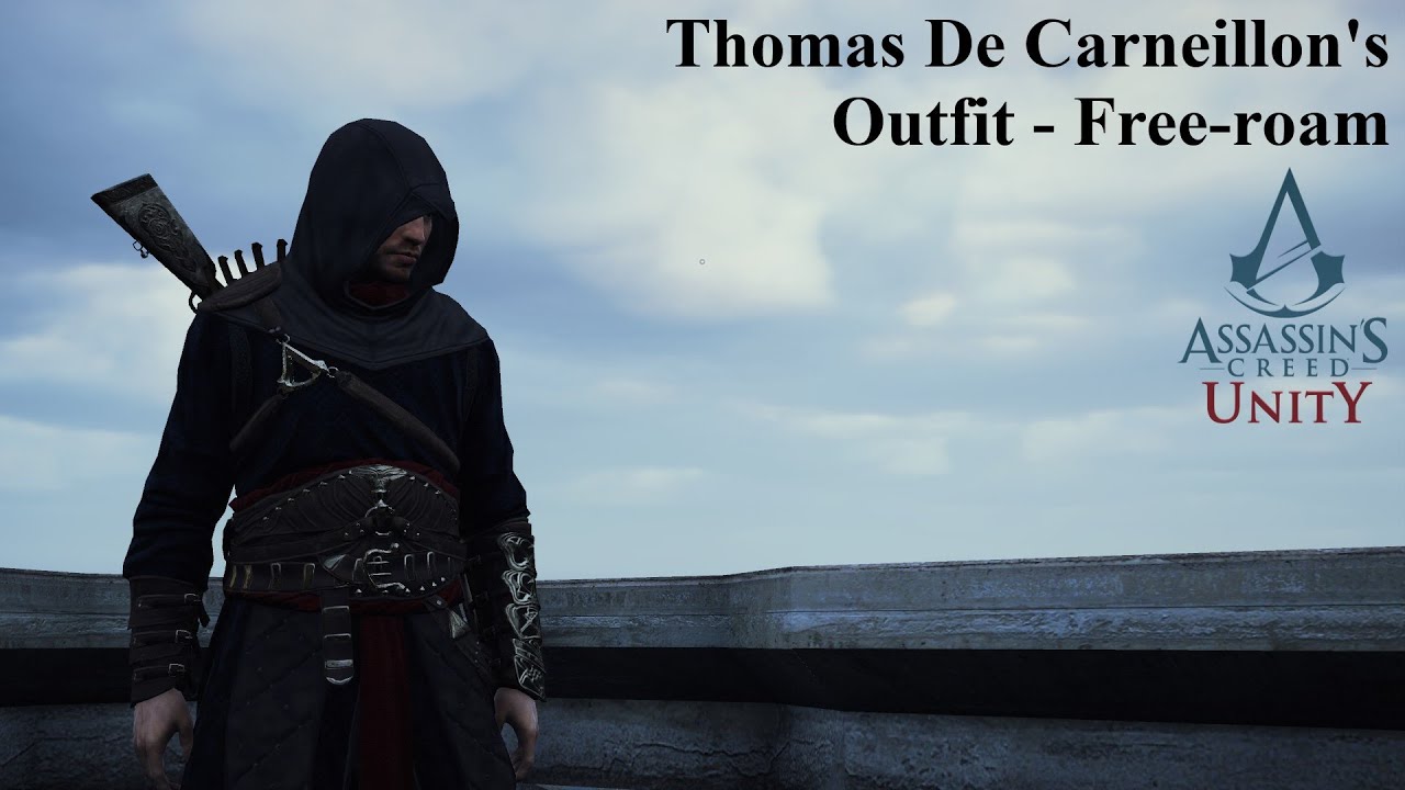 Thomas Ac Unity Thomas De Carneillon's Outfit | AC Unity Free-roam - YouTube