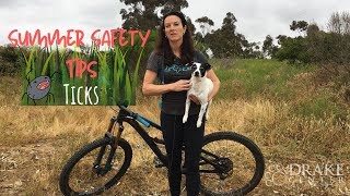 Summer Safety Tips ~ Ticks