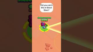 Did you catch this in Brawl Stars? | Brawl Stars #shorts