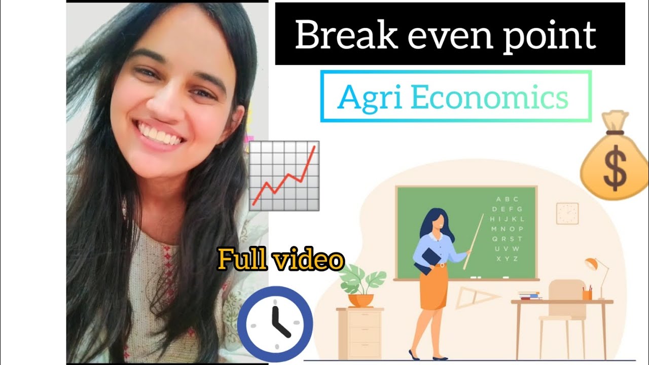 Break even | Economics | Agricultural Finance I  Hindi explanation
