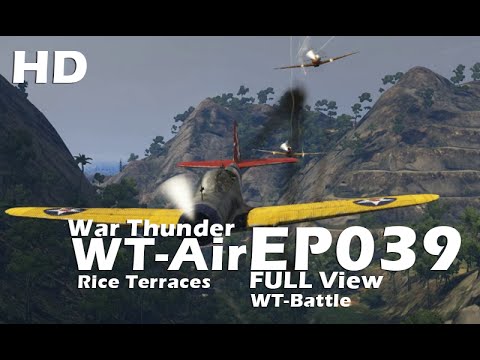 WT-Air EP039 |Rice Terraces|TBD-1|F2A-1|F3F-2| Hqdefault