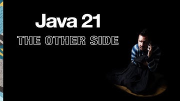 Java 21 - The Other Side - Inside Java Newscast #51