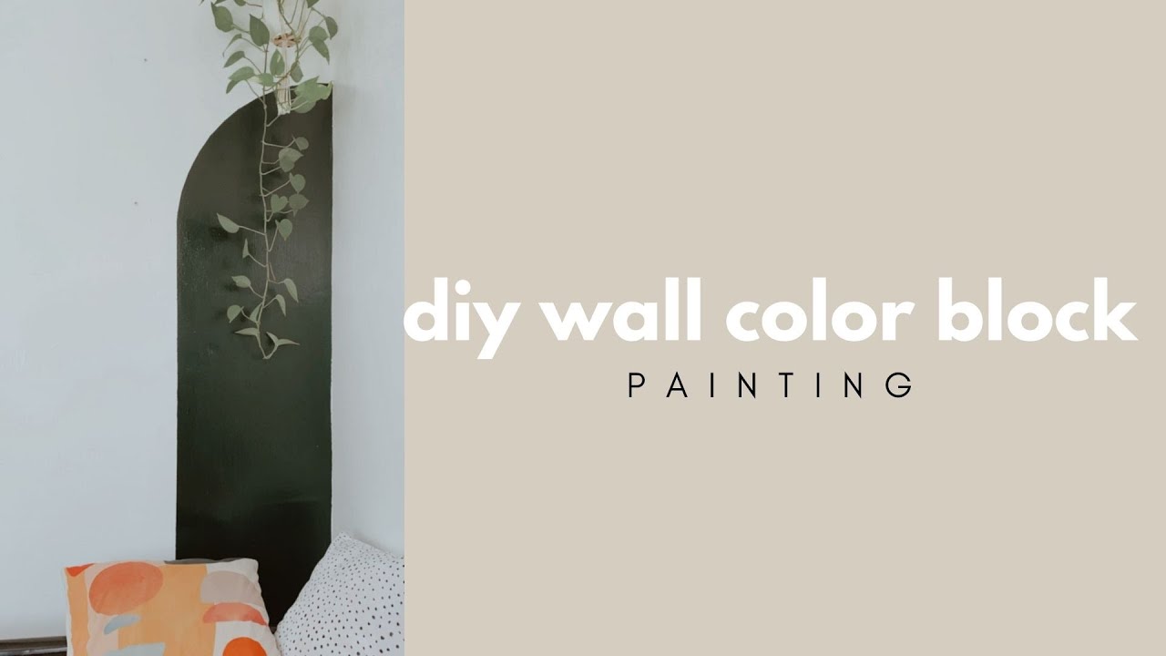 DIY WALL COLOR BLOCK PAINTING | how to paint an accent wall? | Home Series