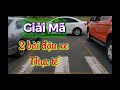 Hướng dẫn 2 bài lùi xe Dọc và Ngang