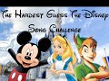 The Hardest Guess The Disney Song Challenge! (Impossible)