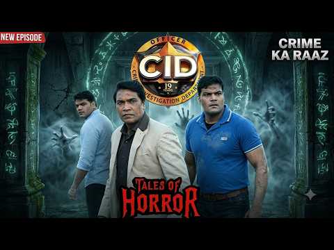 चुड़ैल के श्राप ने CID को घेरा क्या Daya और Abhijeet बच पाएंगे? | CID | Latest Episode | 24 Sep 2026