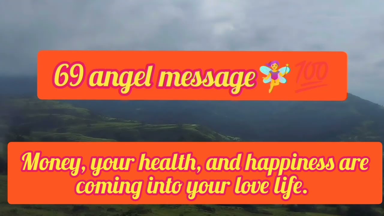 💯69 angel meaning 🧚‍♀️Agar aapko 69 angel number dikh raha hai to yah message aapke liye hai
