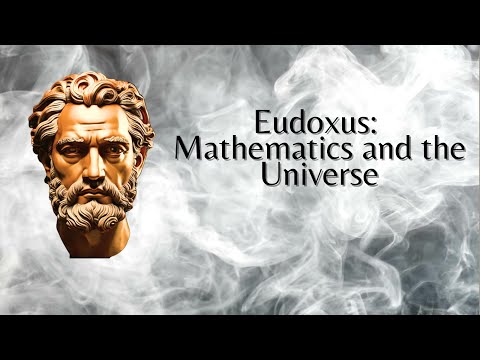 Vidéo — EUDOXE de Cnide