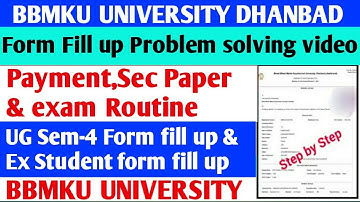BBMKU UG Sem-4 Form fill up All Problem solve/ Sec Paper, Payment & exam Routine