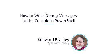 How To Write Debug Messages To The Console In PowerShell