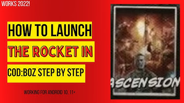 How to launch the rocket in Ascension in COD:BOZ Android and iOS!