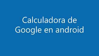 Calculadora google-android screenshot 3