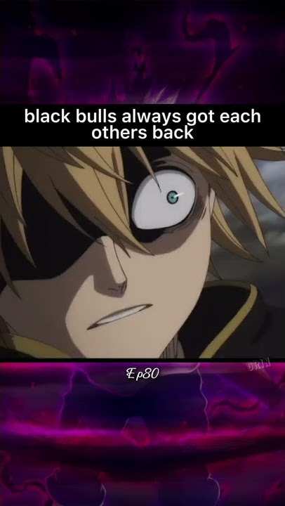 The black bulls 💪 [black clover] #anime #blackclover #blackbulls
