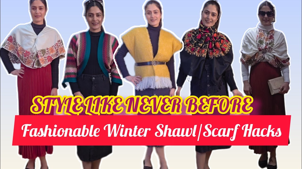 Different ideas for🥶winter Shawl/Scarf/Stole Styling 