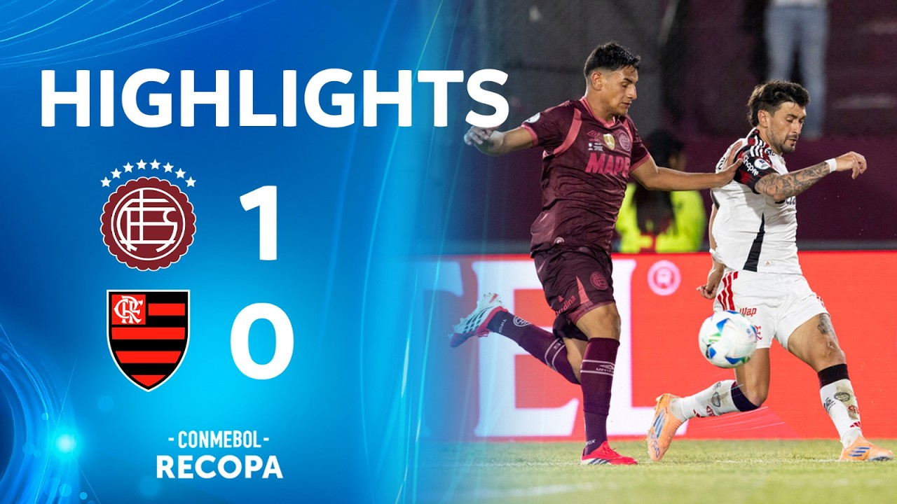 LANÚS X FLAMENGO | MELHORES MOMENTOS | CONMEBOL RECOPA 2026