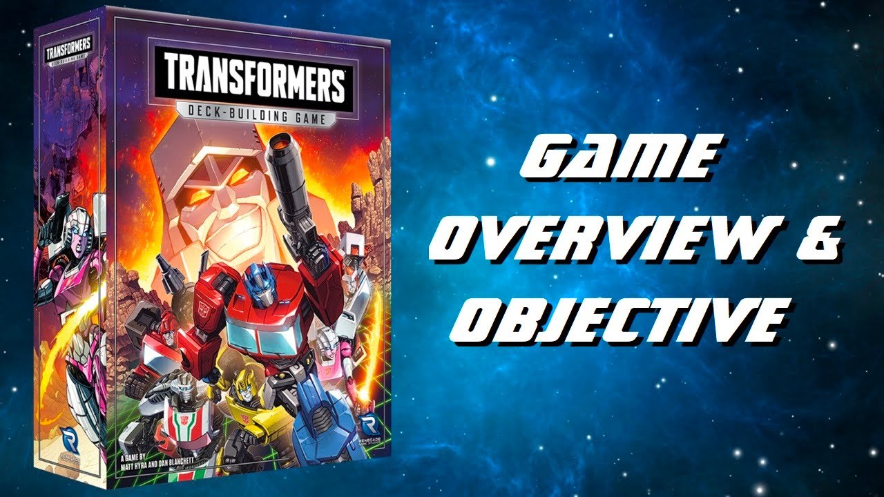 Transformers Deck-Building Game: Overview and Objectives