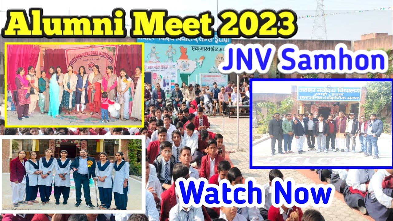 Jnv Etawah Alumni Meet 2023  Jnv Samhon Alumni Meet  Navodaya Vidyalaya Alumni Meet  Jnv Etawah