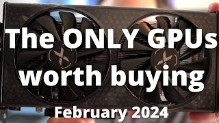 Don't Buy the WRONG GPU!!! BEST GPUs to Buy in February 2024