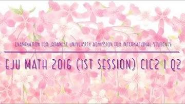 EJU Math 2016 (1st session) C1C2 I Q2