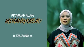 Fauzana - Pitaruah Alam Minangkabau (Lirik) || MINANG TERBARU