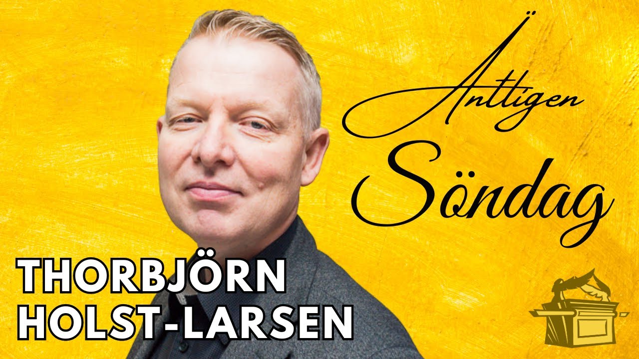 Äntligen söndsg med Torbjörn Holst Larsen, den  26 oktober 2025 kl 1030