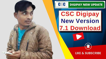 CSC Digipay Latest Update New Version 7.1 Download | CSC Digipay Latest Version 7.1 Download