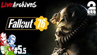 #5.5 [FPS] 2BRO.'s Fallout 76 with Ototoja, Anija, and Otsuichi