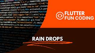 Flutter Rain Drop Animation ☔ | Fun with CustomPainter & Canvas