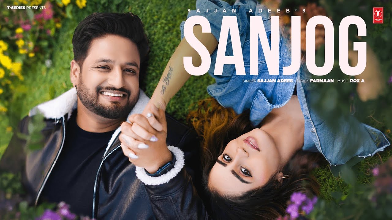 SANJOG (Official Video) | SAJJAN ADEEB | Latest Punjabi Songs 2026 | T-Series 
