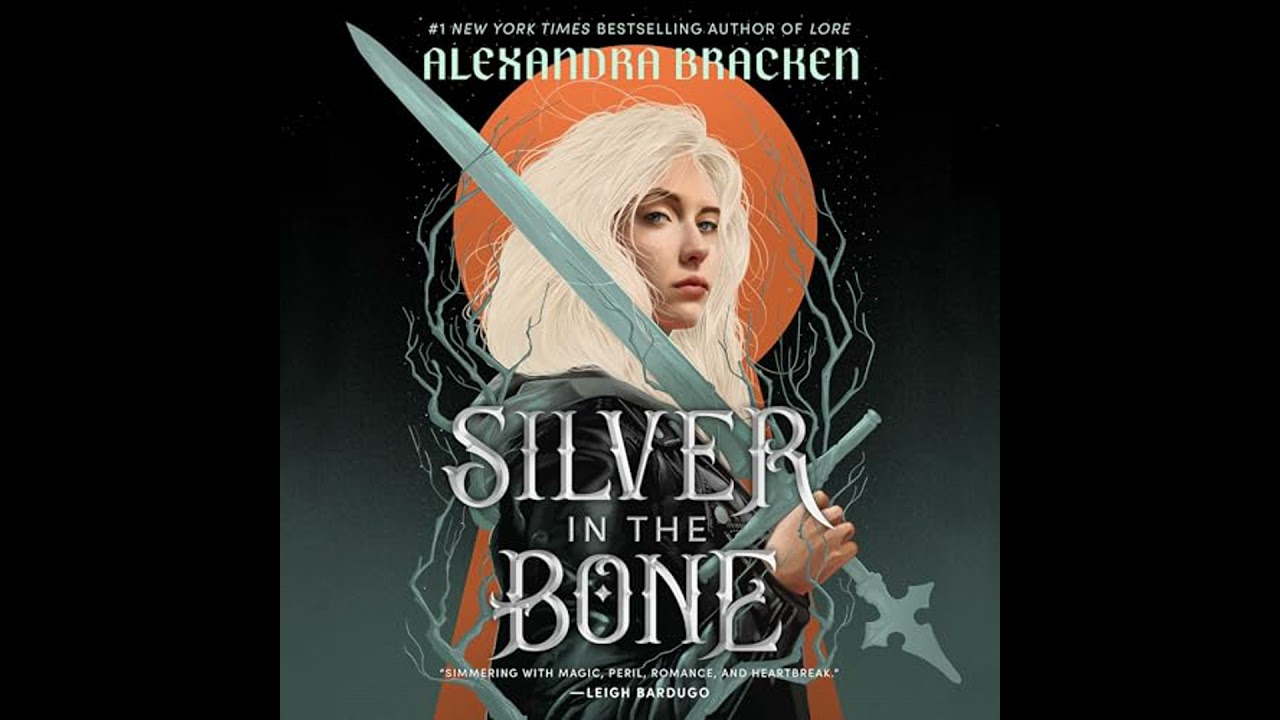 Silver in the Bone by Alexandra Bracken | Full Audiobook