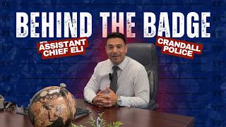 Behind the Badge with Assistant Chief Eli - Police Interview