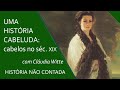 Uma história cabeluda: os cabelos no século XIX #cabelo #moda #seculoXIX