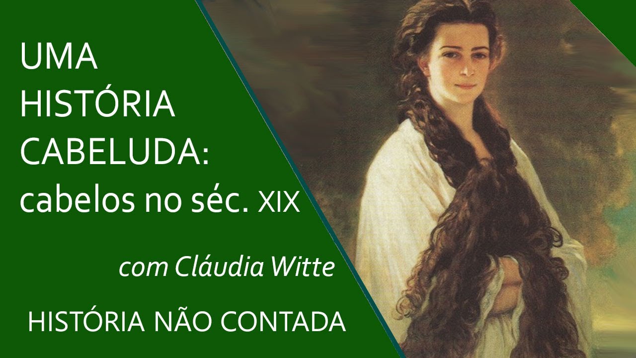 Uma história cabeluda: os cabelos no século XIX 