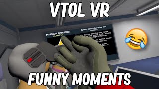 VTOL VR FUNNY MOMENTS!
