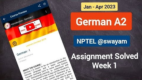 NPTEL German A2 Assignment solved Answers week 1 2023 ll Assignment German A2 NPTEL