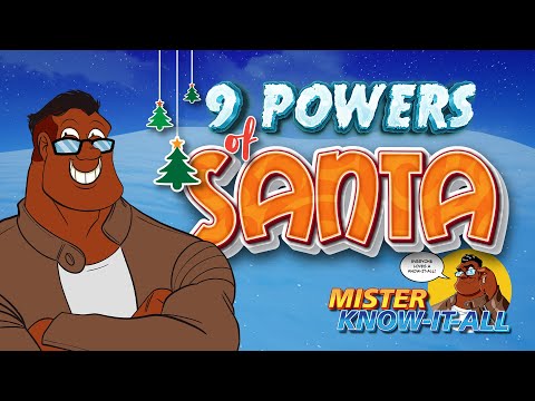 The 9 Powers of Santa Claus: Why Saint Nick Is More Powerful Than Superman