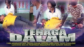 ILMU TENAGA DALAM,CARA MEMBANGKITKAN UNTUK PEMULA,LANGSUNG BISA DI BUKTIKAN DAN DI PRAKTEKAN