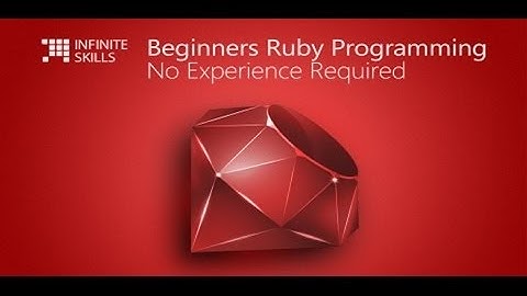 Beginner Ruby Programming Training by Mike McMillan from Infinite Skills